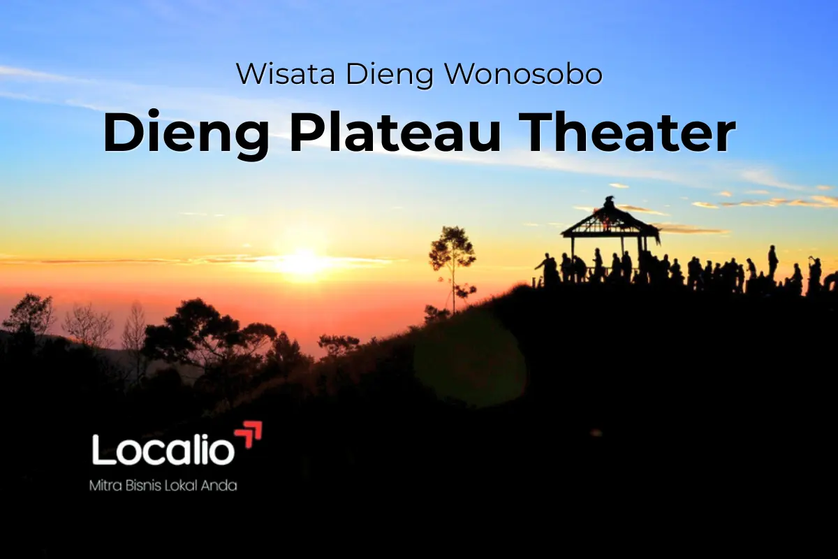 Rute Wisata Dieng Plateau Theater