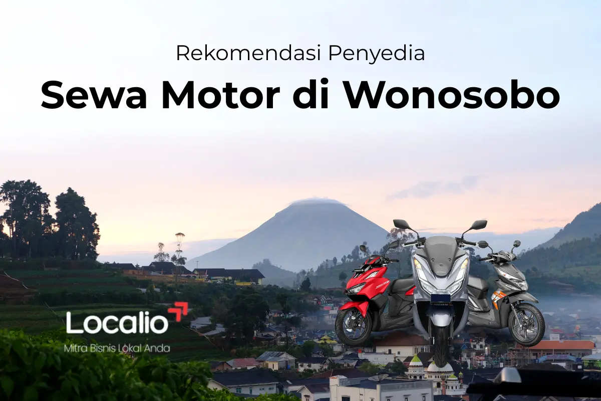 Rekomendasi Rental Motor Wonosobo Terpercaya Untuk Wisatawan, Buka 24 Jam